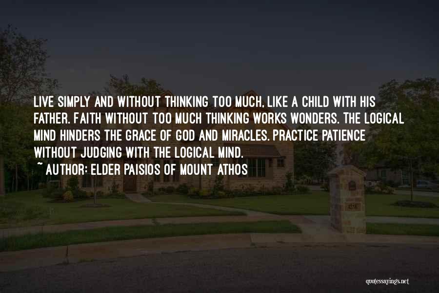 Elder Paisios Of Mount Athos Quotes 1182720