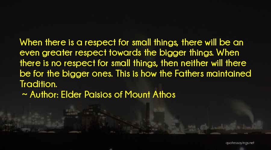 Elder Paisios Of Mount Athos Quotes 1800269