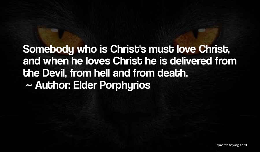 Elder Porphyrios Quotes 224305