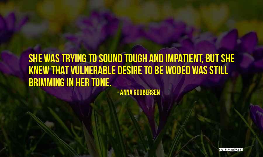 Elder Relationship Quotes By Anna Godbersen Elder Relationship Quotes By Anna Godbersen