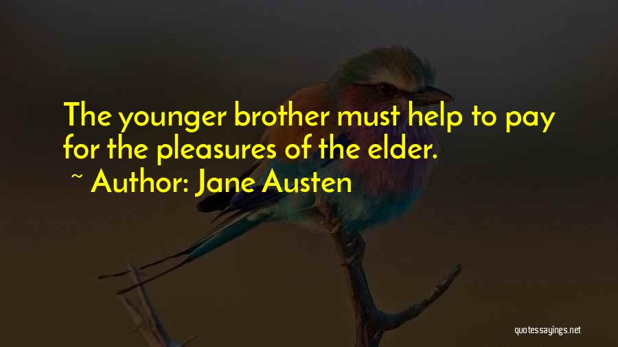Elder Sister From Brother Quotes By Jane Austen