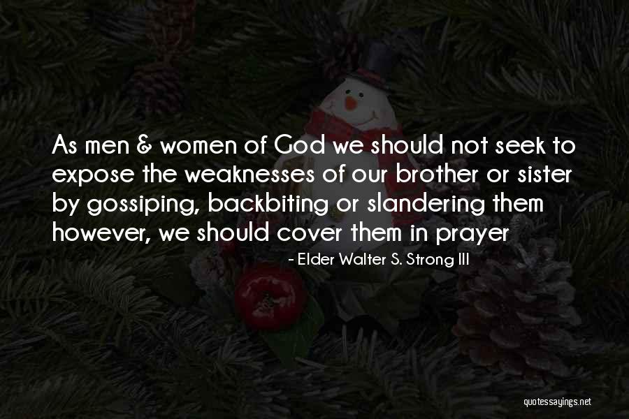 Elder Walter S. Strong III Quotes 1327920