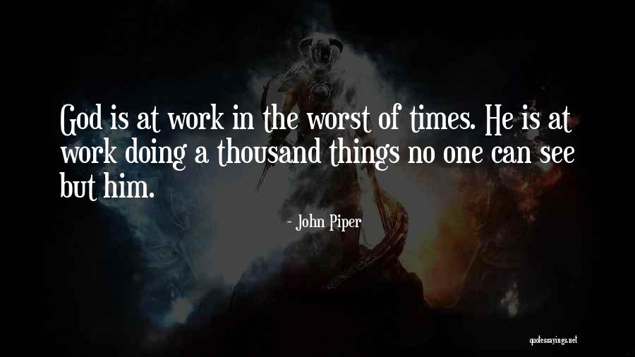 Eldercare Services Quotes By John Piper Eldercare Services Quotes By John Piper