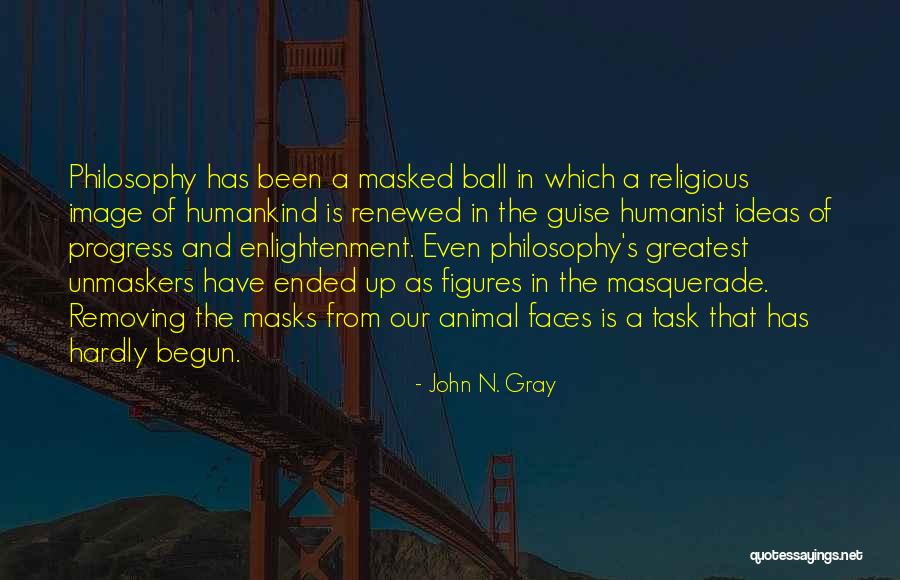 Elderen Belgium Quotes By John N. Gray Elderen Belgium Quotes By John N. Gray