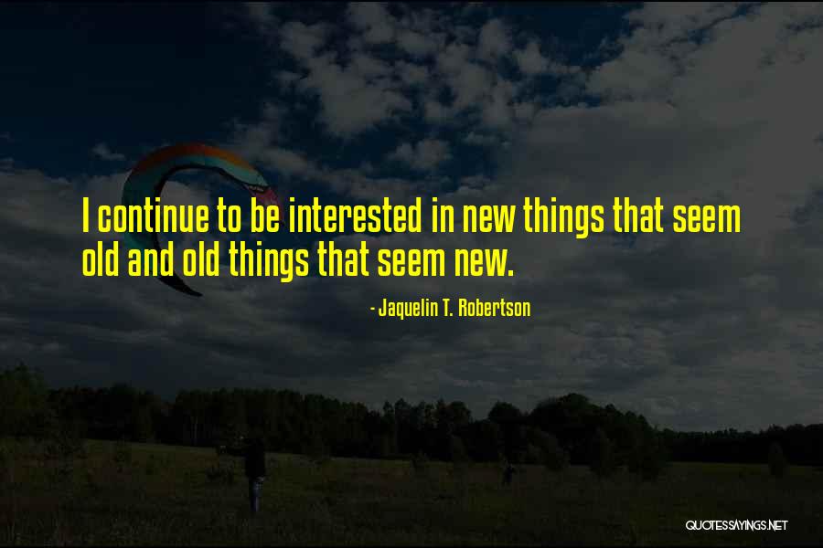 Elderhorst Bells Quotes By Jaquelin T. Robertson Elderhorst Bells Quotes By Jaquelin T. Robertson