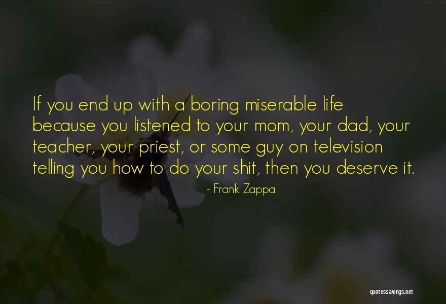 Elderkin Dentist Quotes By Frank Zappa Elderkin Dentist Quotes By Frank Zappa