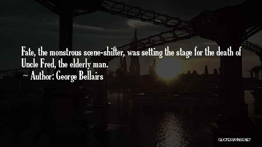 Elderly Death Quotes By George Bellairs