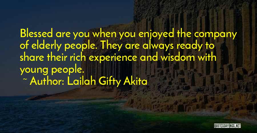 Elderly Inspirational Quotes By Lailah Gifty Akita