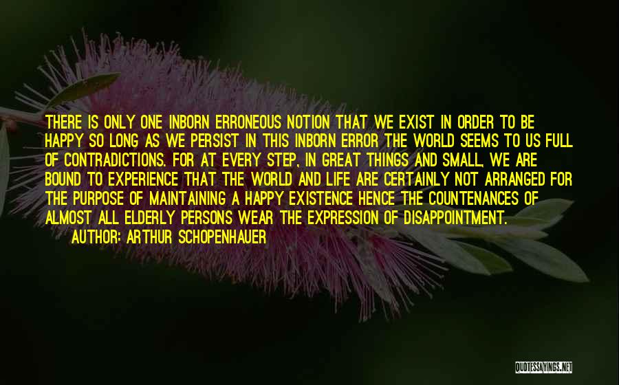 Elderly Life Quotes By Arthur Schopenhauer