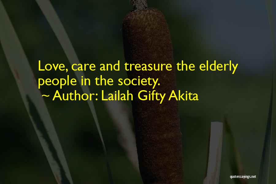 Elderly Life Quotes By Lailah Gifty Akita