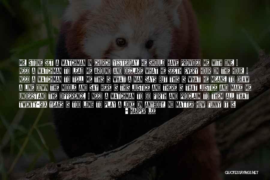 Eldership Verses Quotes By Harper Lee Eldership Verses Quotes By Harper Lee