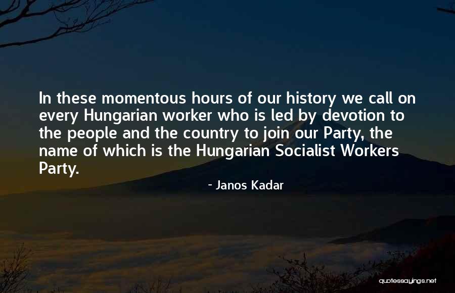 Eldership Verses Quotes By Janos Kadar Eldership Verses Quotes By Janos Kadar