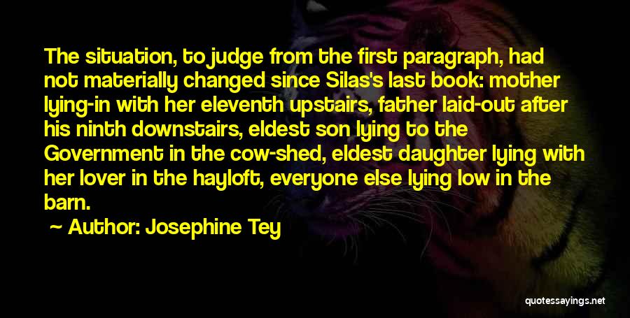 Eldest Daughter Quotes By Josephine Tey