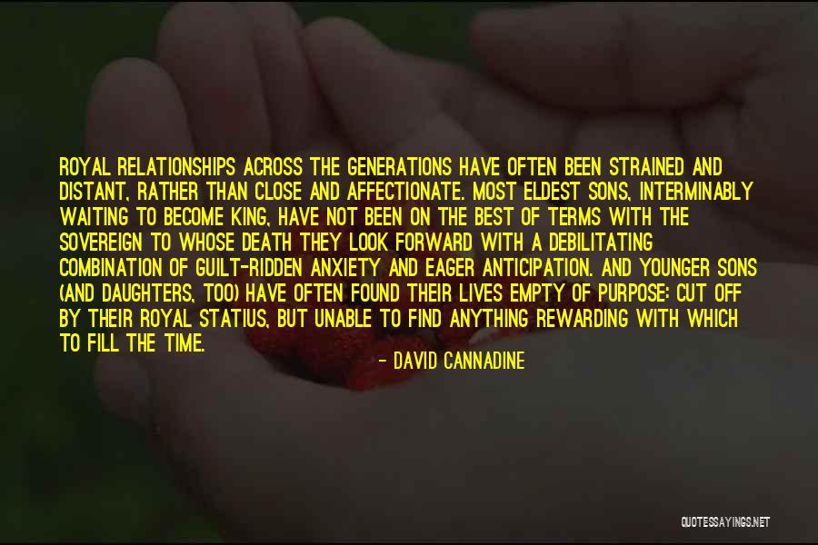 Eldest Quotes By David Cannadine