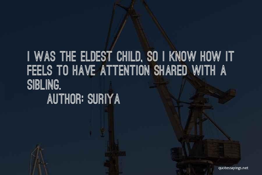 Eldest Sibling Quotes By Suriya