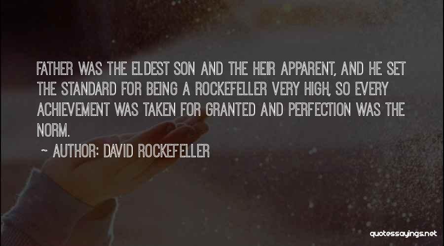 Eldest Son Quotes By David Rockefeller