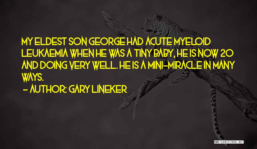 Eldest Son Quotes By Gary Lineker