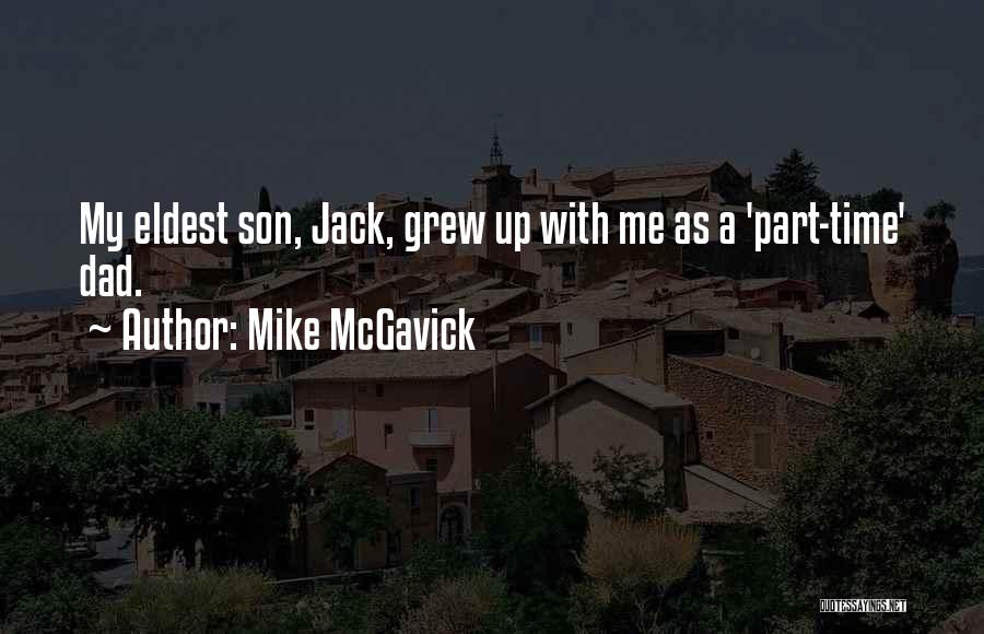 Eldest Son Quotes By Mike McGavick