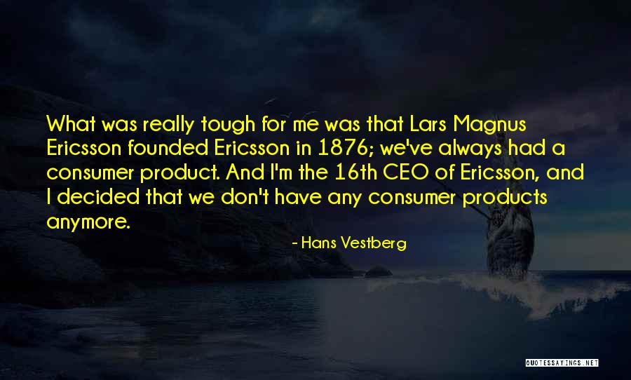 Eldimart Quotes By Hans Vestberg Eldimart Quotes By Hans Vestberg