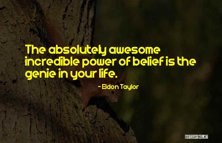 Eldon Taylor Quotes 1609487