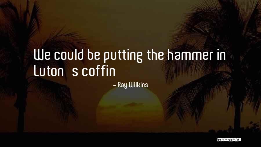 Eldonna Lewis Quotes By Ray Wilkins Eldonna Lewis Quotes By Ray Wilkins