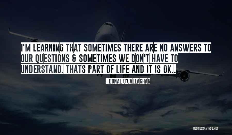 Eldrick Dickey Quotes By Donal O'Callaghan Eldrick Dickey Quotes By Donal O'Callaghan