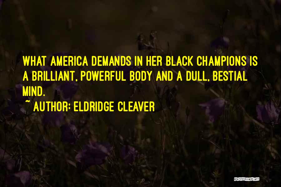 Eldridge Cleaver Quotes 1204461