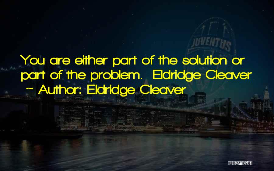 Eldridge Cleaver Quotes 1399431