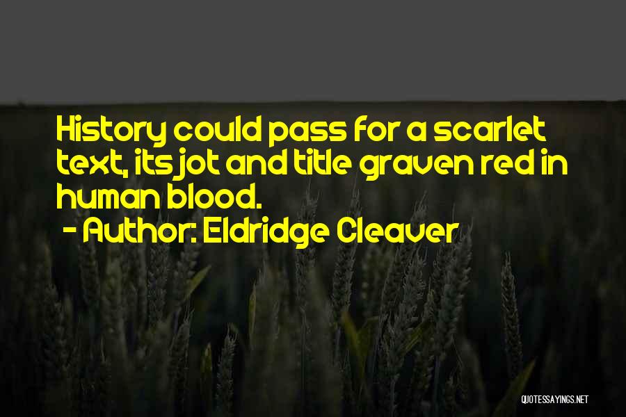 Eldridge Cleaver Quotes 361399