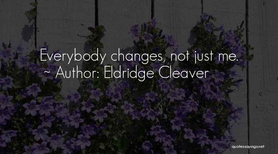 Eldridge Cleaver Quotes 696498