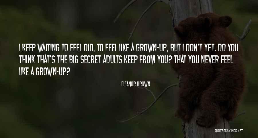 Eleanor Brown Quotes 1373337