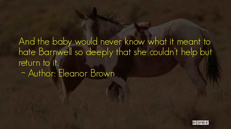 Eleanor Brown Quotes 1683546