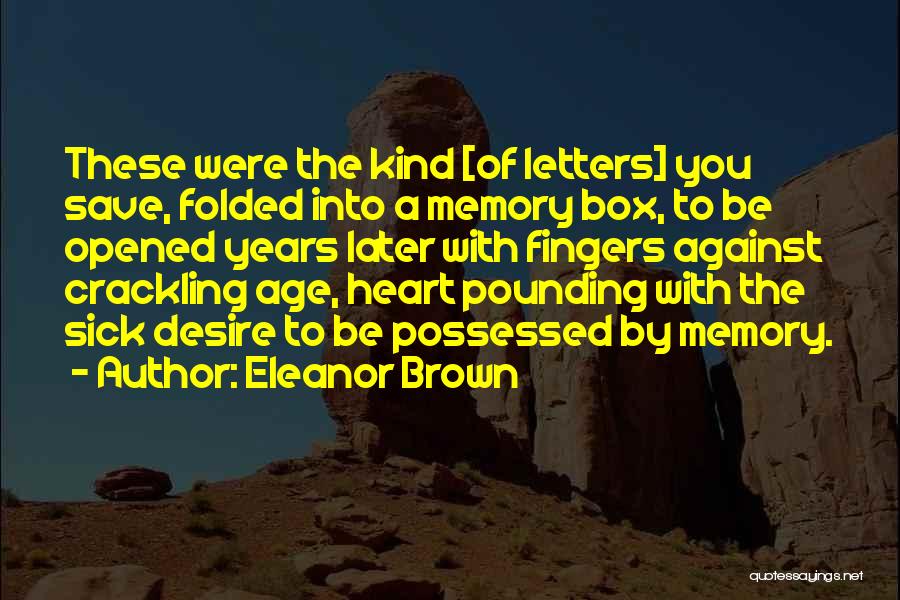 Eleanor Brown Quotes 1707574