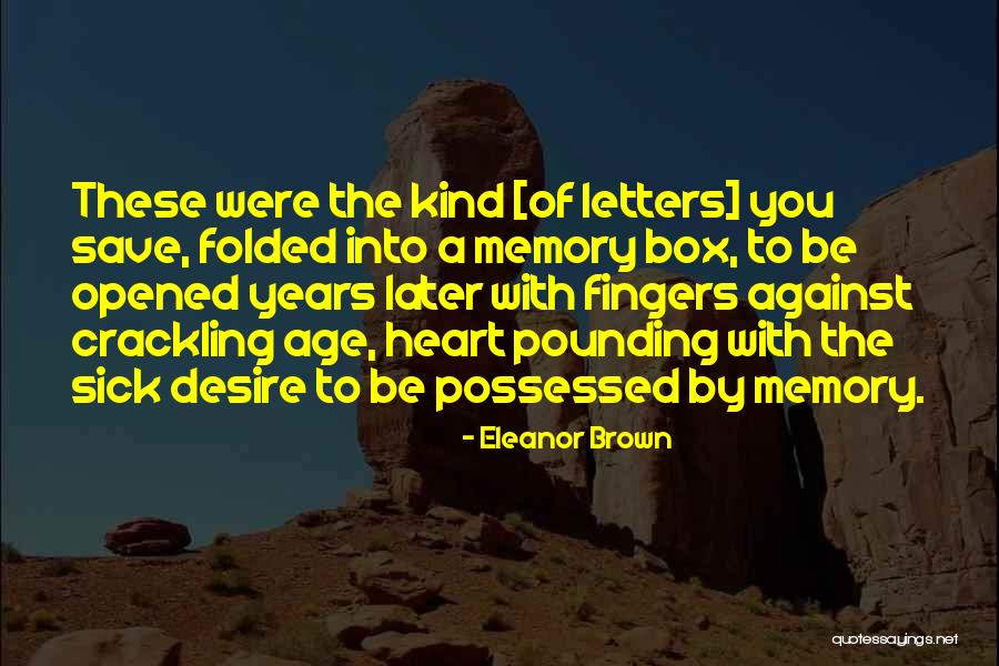 Eleanor Brown Quotes 1707574