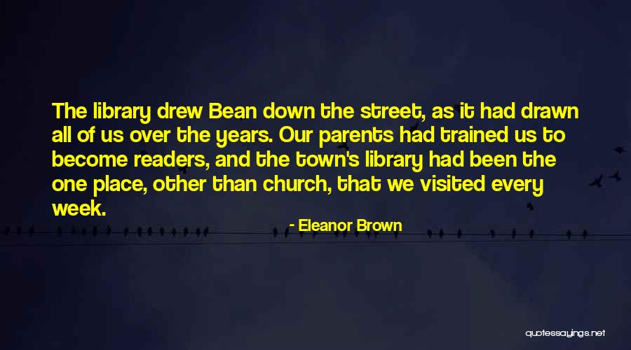 Eleanor Brown Quotes 1721364