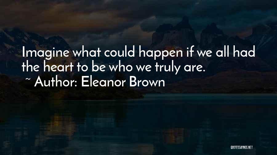 Eleanor Brown Quotes 1788187