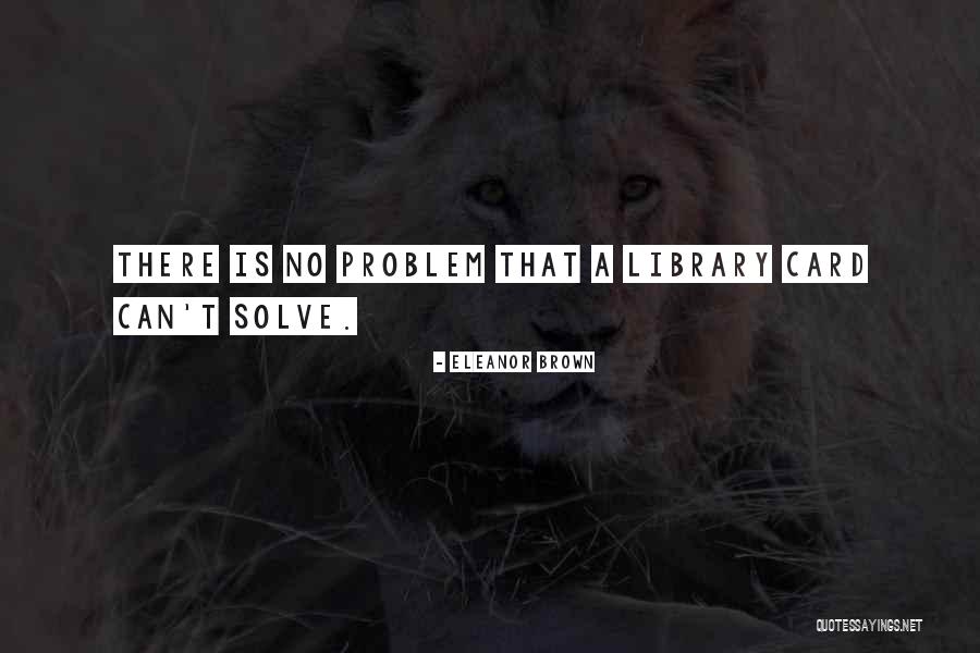 Eleanor Brown Quotes 2208089