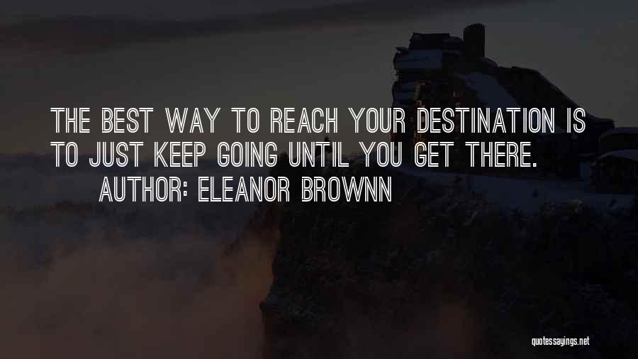 Eleanor Brownn Quotes 1218142