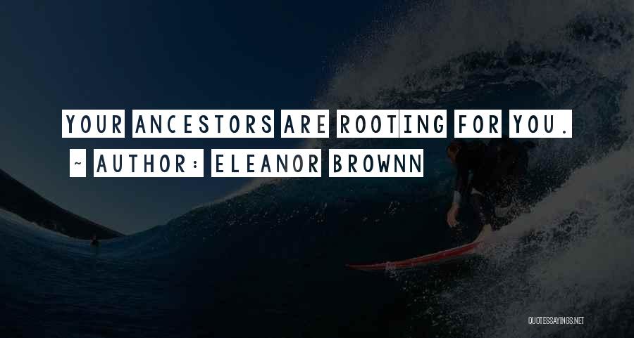 Eleanor Brownn Quotes 275652