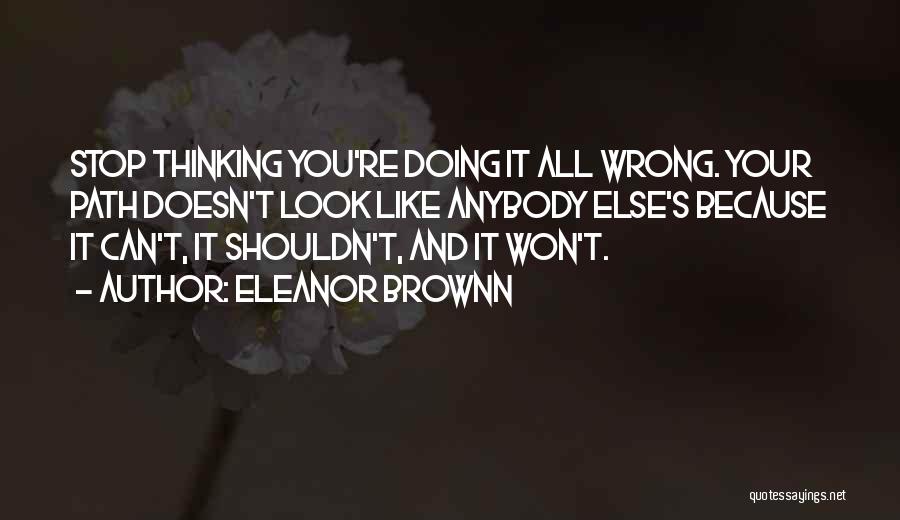 Eleanor Brownn Quotes 598180