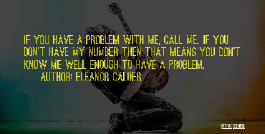 Eleanor Calder Quotes 1389290