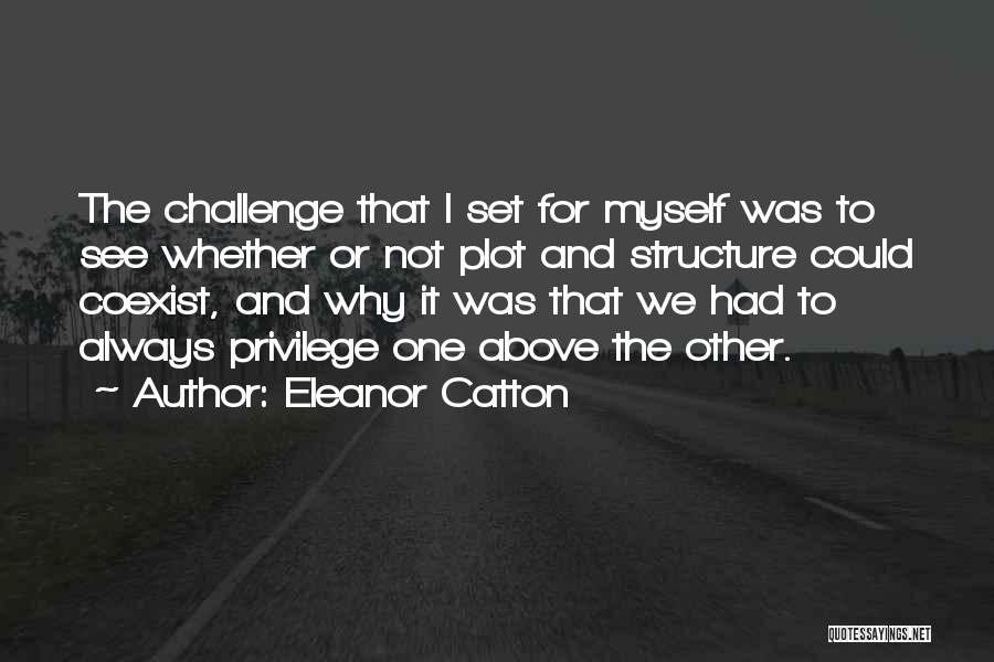 Eleanor Catton Quotes 1147695