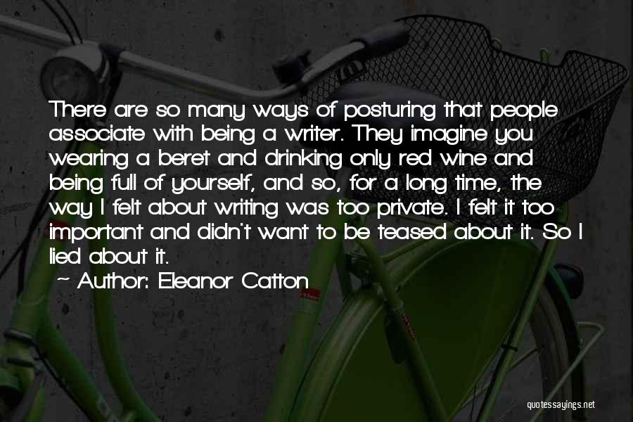 Eleanor Catton Quotes 1239045