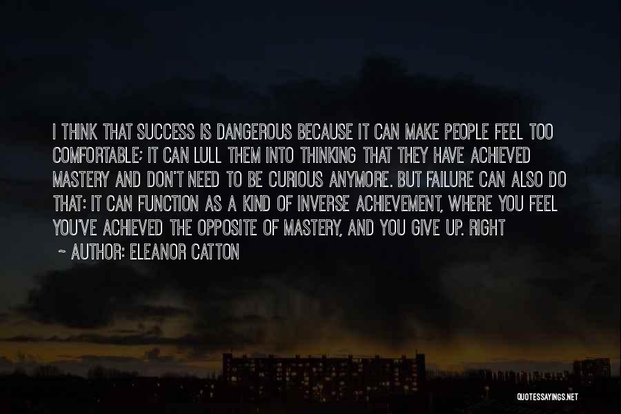 Eleanor Catton Quotes 1721067