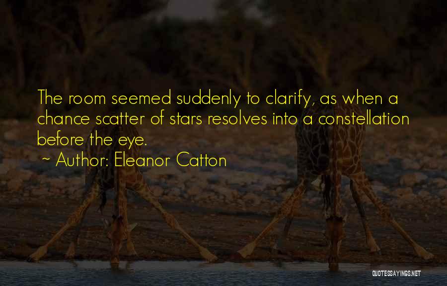 Eleanor Catton Quotes 744480