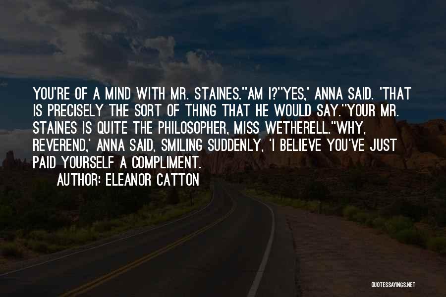 Eleanor Catton Quotes 78189