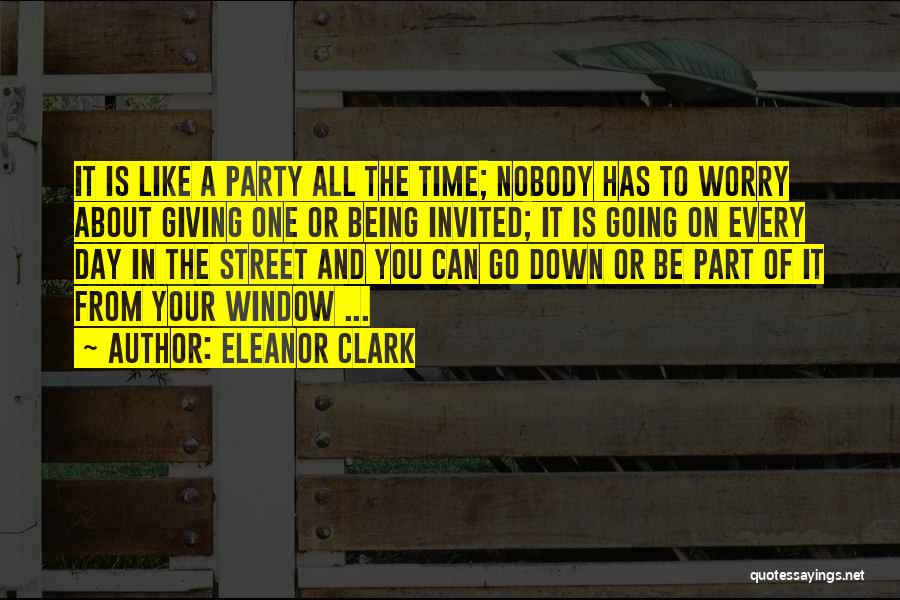 Eleanor Clark Quotes 1124445