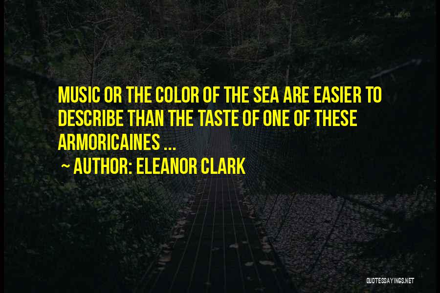 Eleanor Clark Quotes 1660359