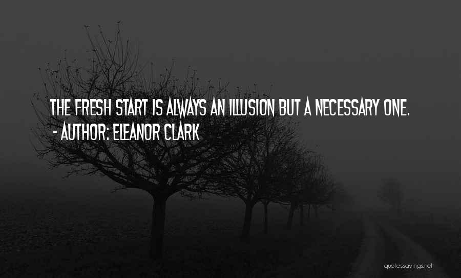 Eleanor Clark Quotes 1863674