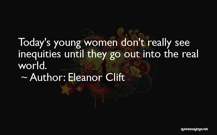 Eleanor Clift Quotes 1220159